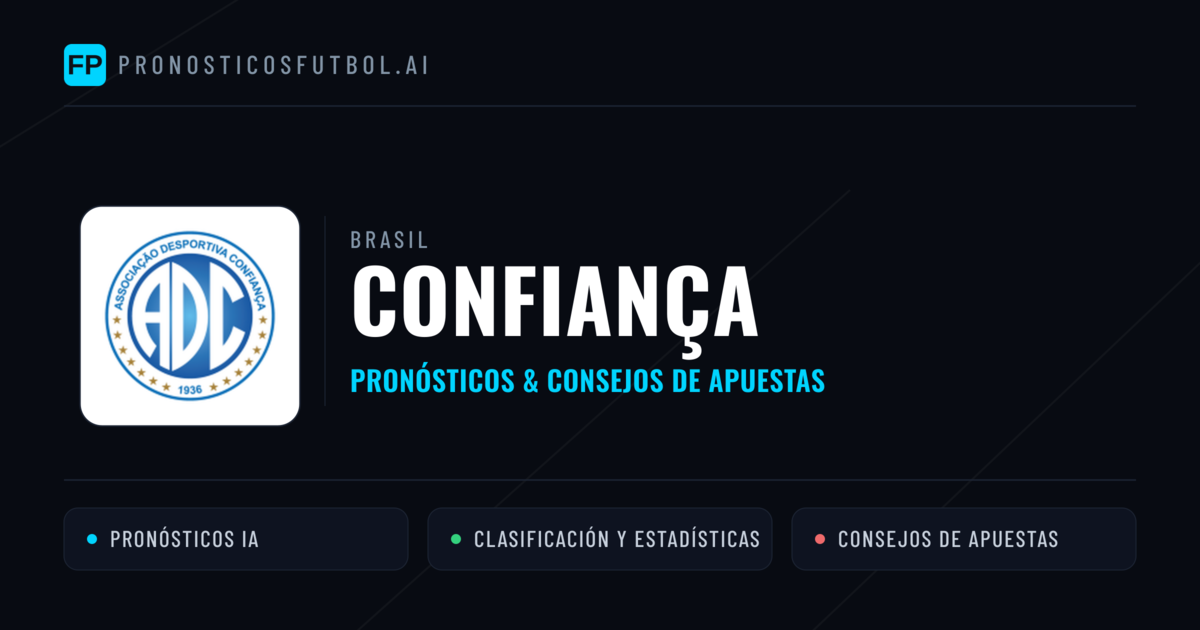 Confiança Pronósticos y estadísticas