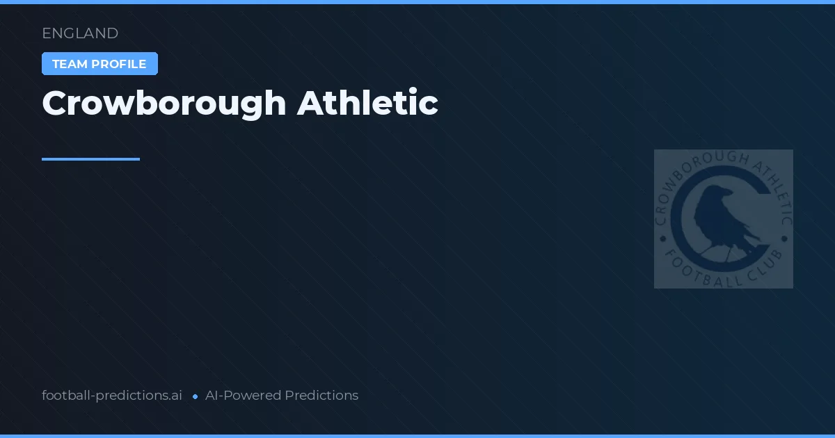 Crowborough Athletic Pronósticos y estadísticas
