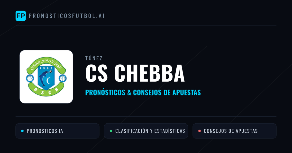 CS Chebba Pronósticos y estadísticas