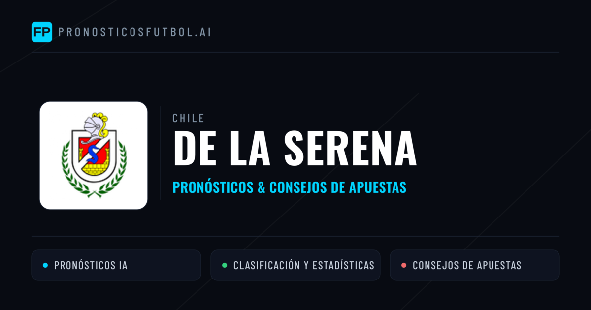 De La Serena Pronósticos y estadísticas