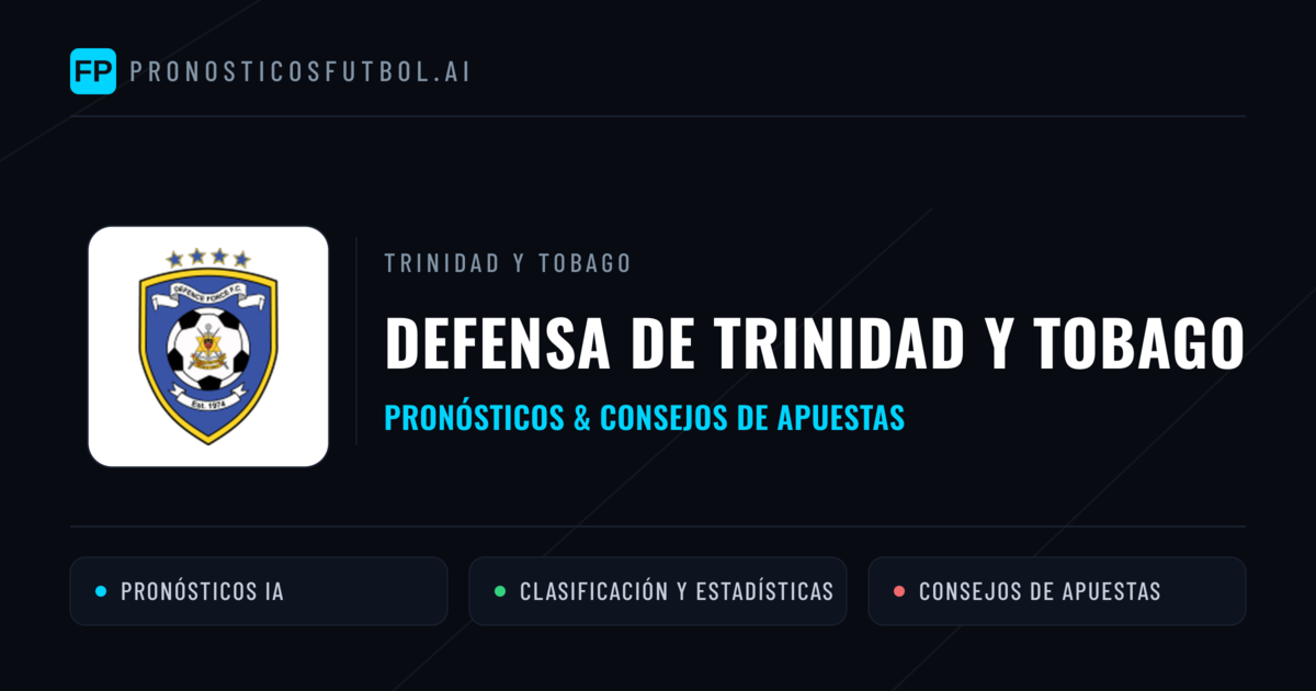Defensa de Trinidad y Tobago Pronósticos y estadísticas