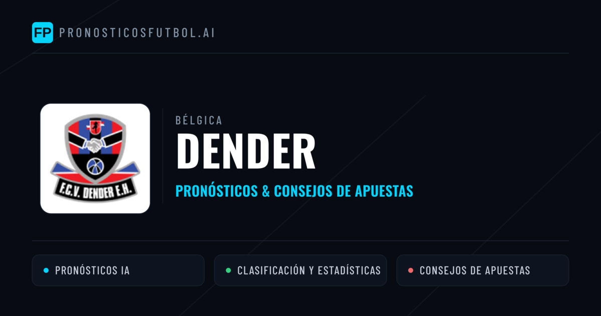 Dender Pronósticos y estadísticas