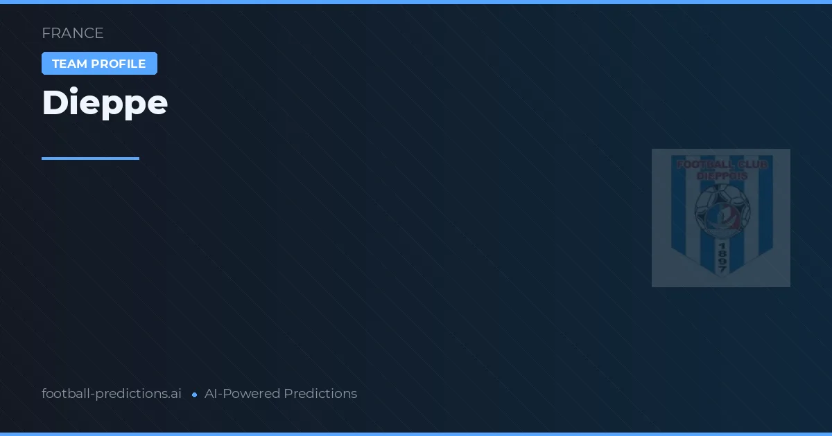Dieppe Pronósticos y estadísticas