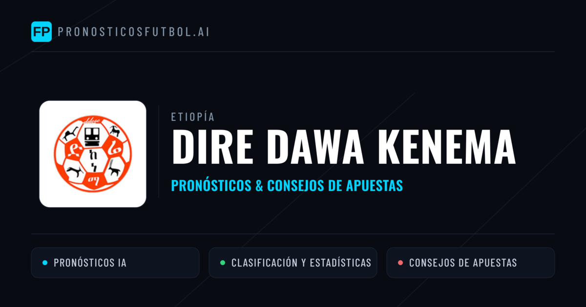 Dire Dawa Kenema Pronósticos y estadísticas