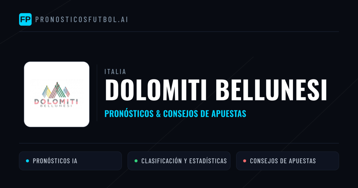 Dolomiti Bellunesi Pronósticos y estadísticas