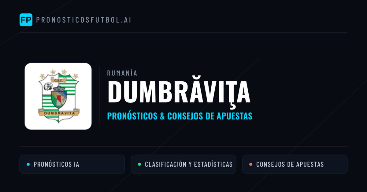 Dumbrăviţa Pronósticos y estadísticas
