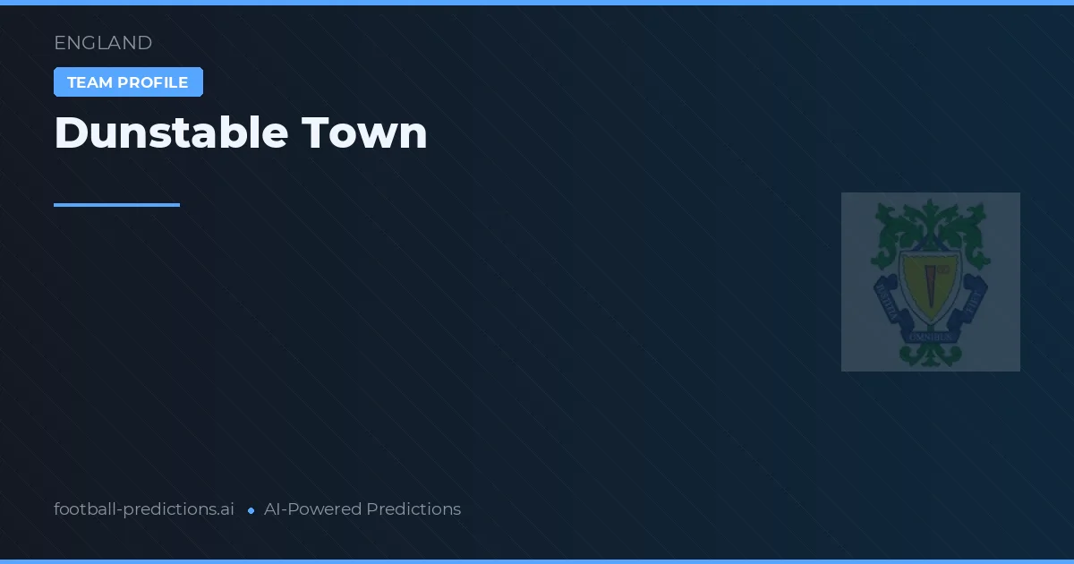 Dunstable Town Pronósticos y estadísticas
