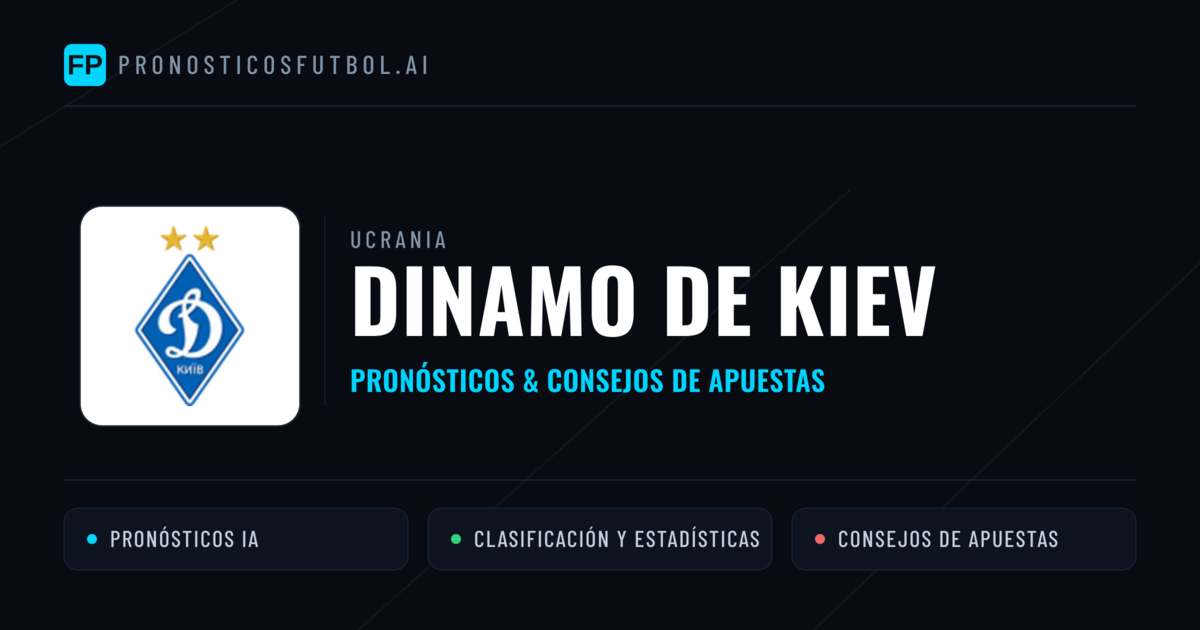 Dinamo de Kiev Pronósticos y estadísticas