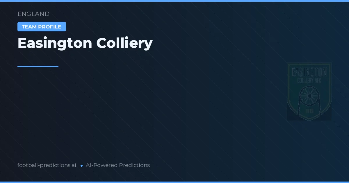 Easington Colliery Pronósticos y estadísticas