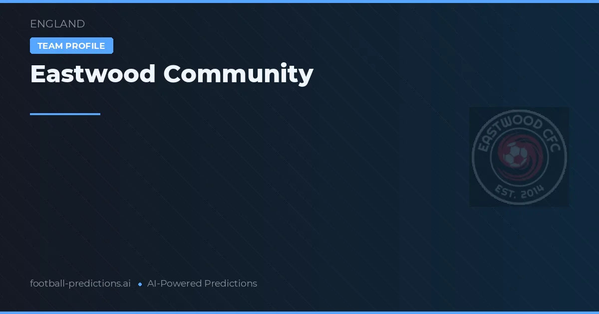 Eastwood Community Pronósticos y estadísticas