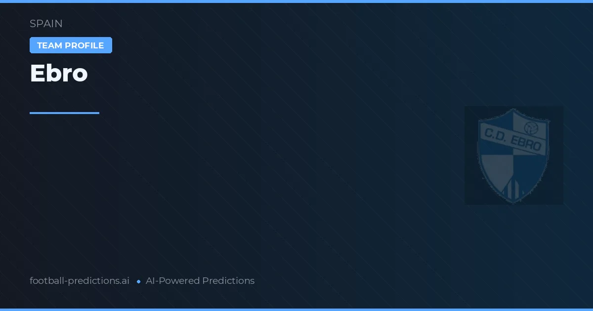 Ebro Pronósticos y estadísticas