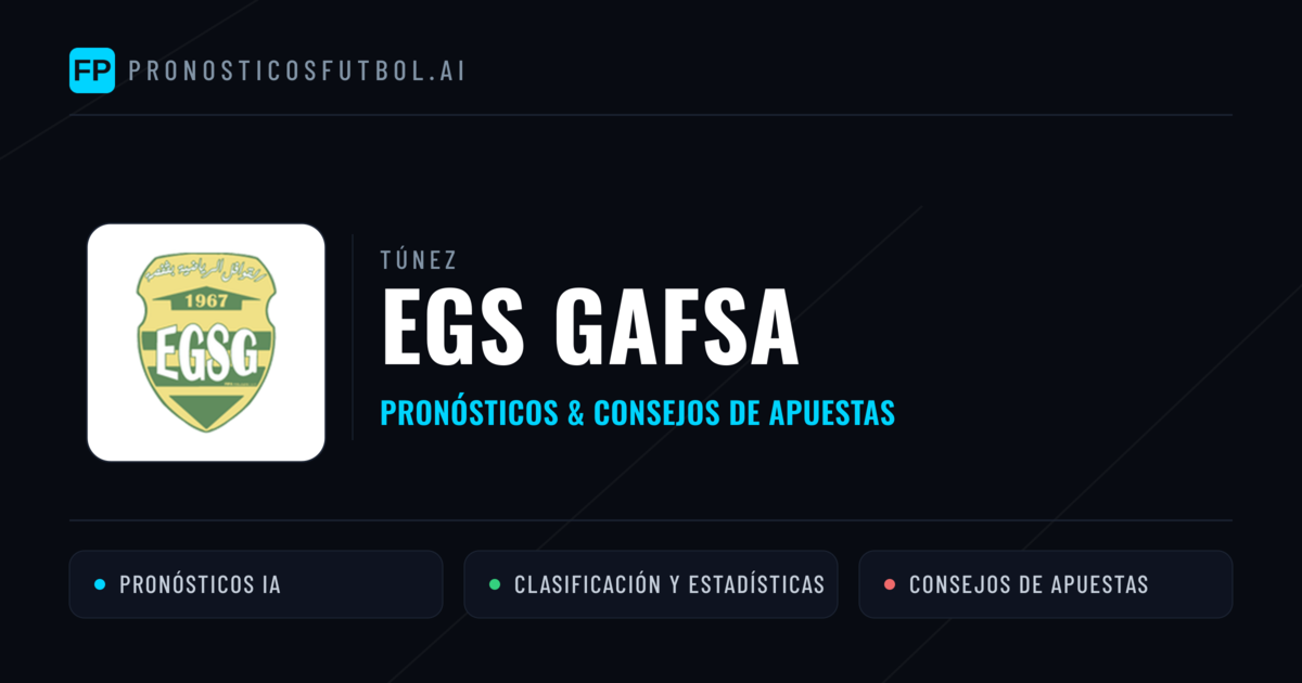 EGS Gafsa Pronósticos y estadísticas