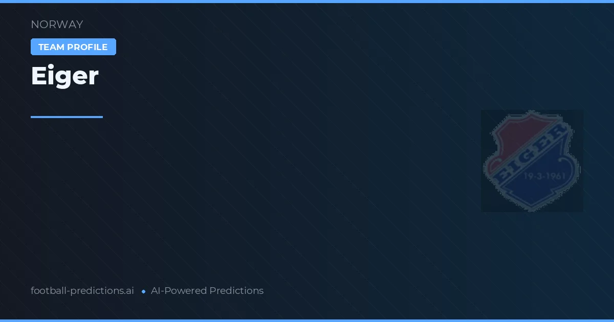 Eiger Pronósticos y estadísticas