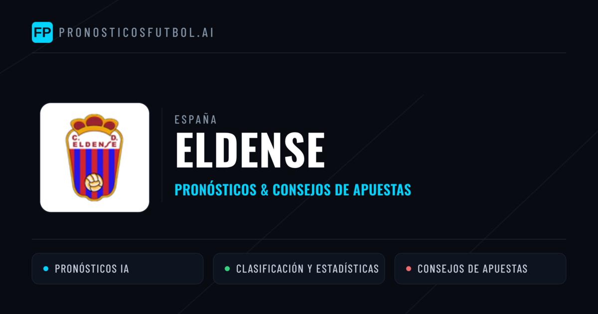 Eldense Pronósticos y estadísticas