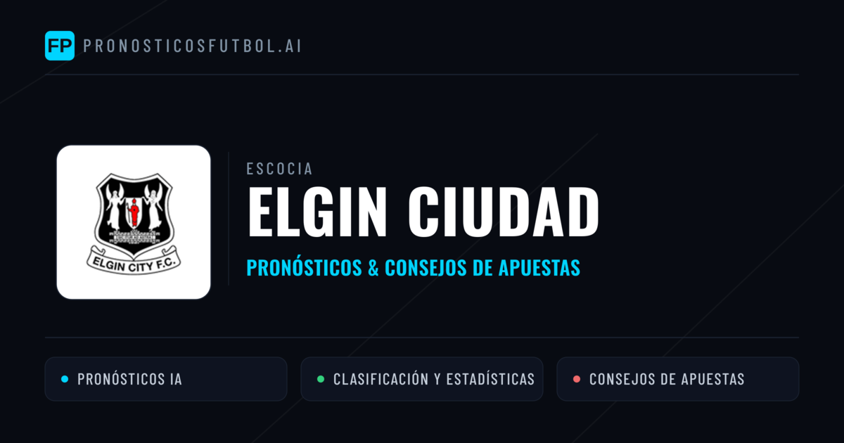 Elgin Ciudad Pronósticos y estadísticas