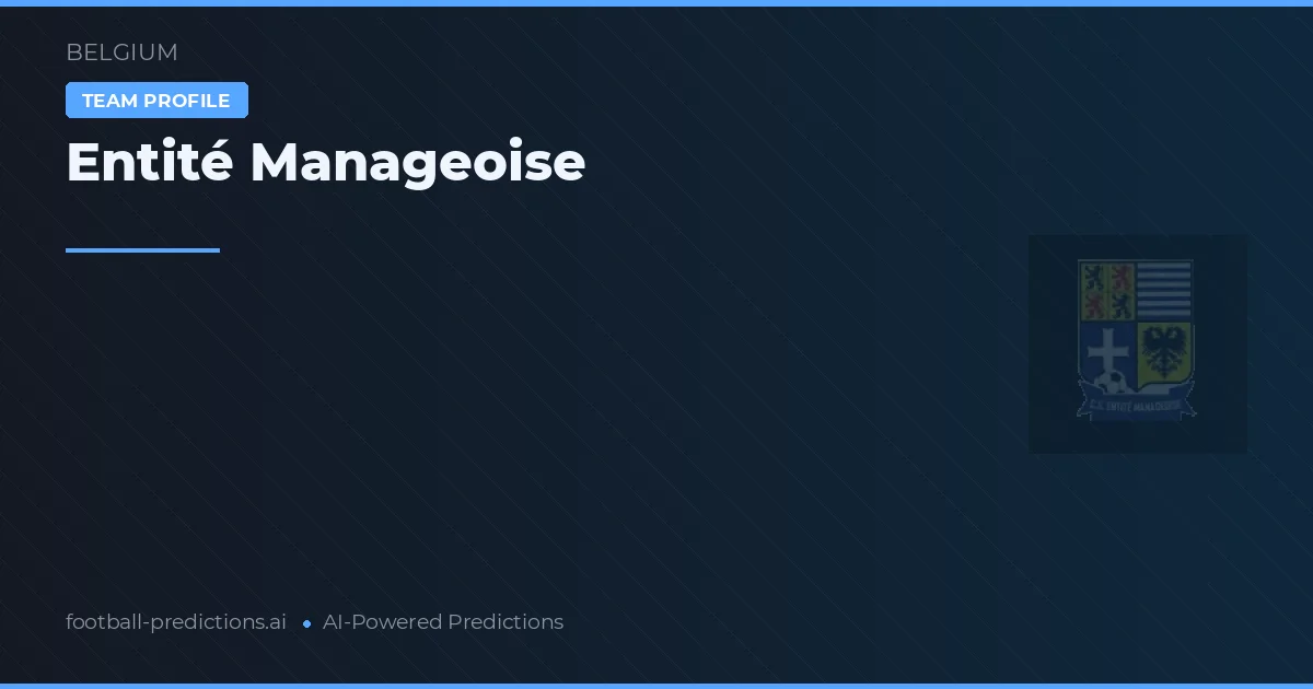 Entidad Manageoise Pronósticos y estadísticas