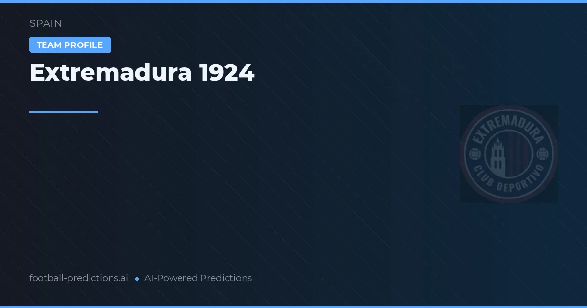 Extremadura 1924 Pronósticos y estadísticas