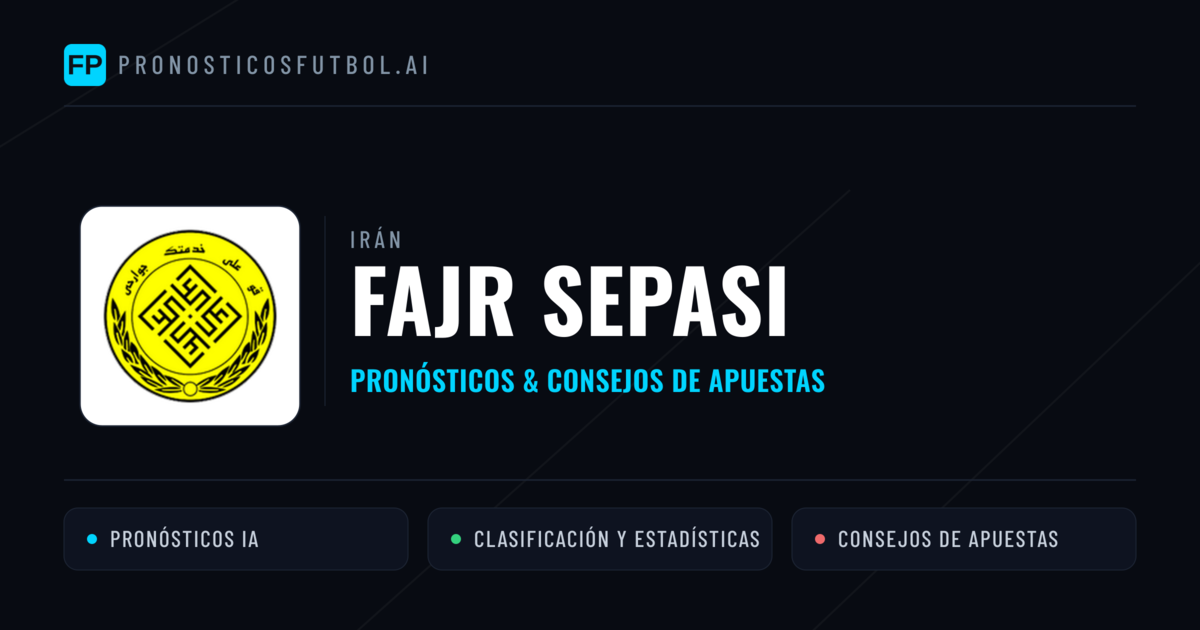 Fajr Sepasi Pronósticos y estadísticas
