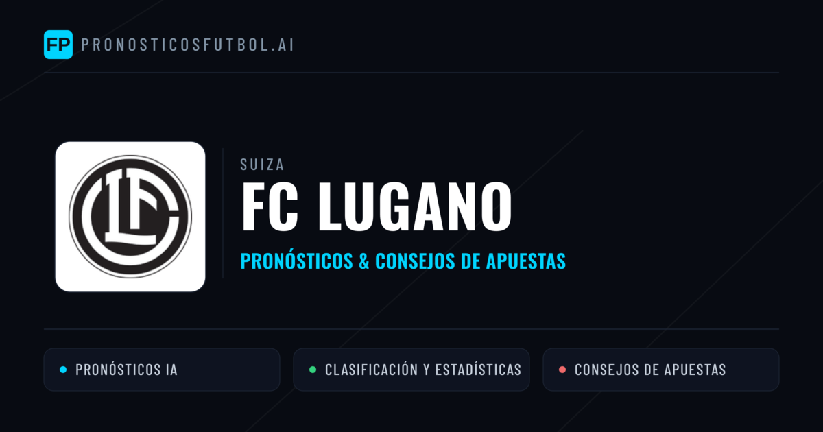 FC Lugano Pronósticos y estadísticas