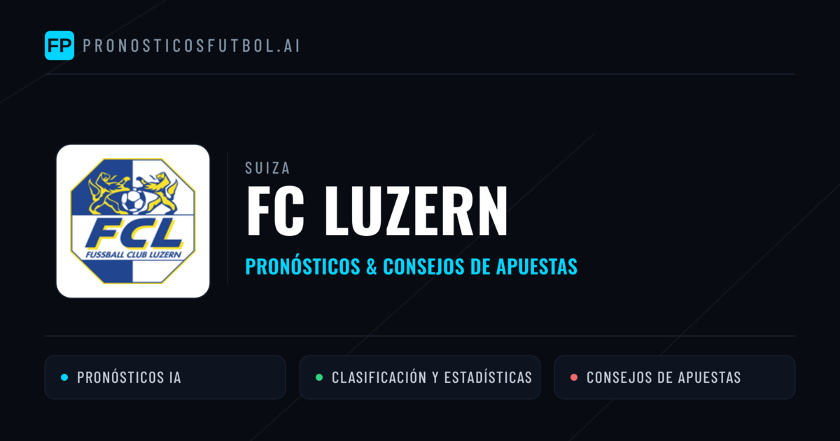 FC Luzern Pronósticos y estadísticas