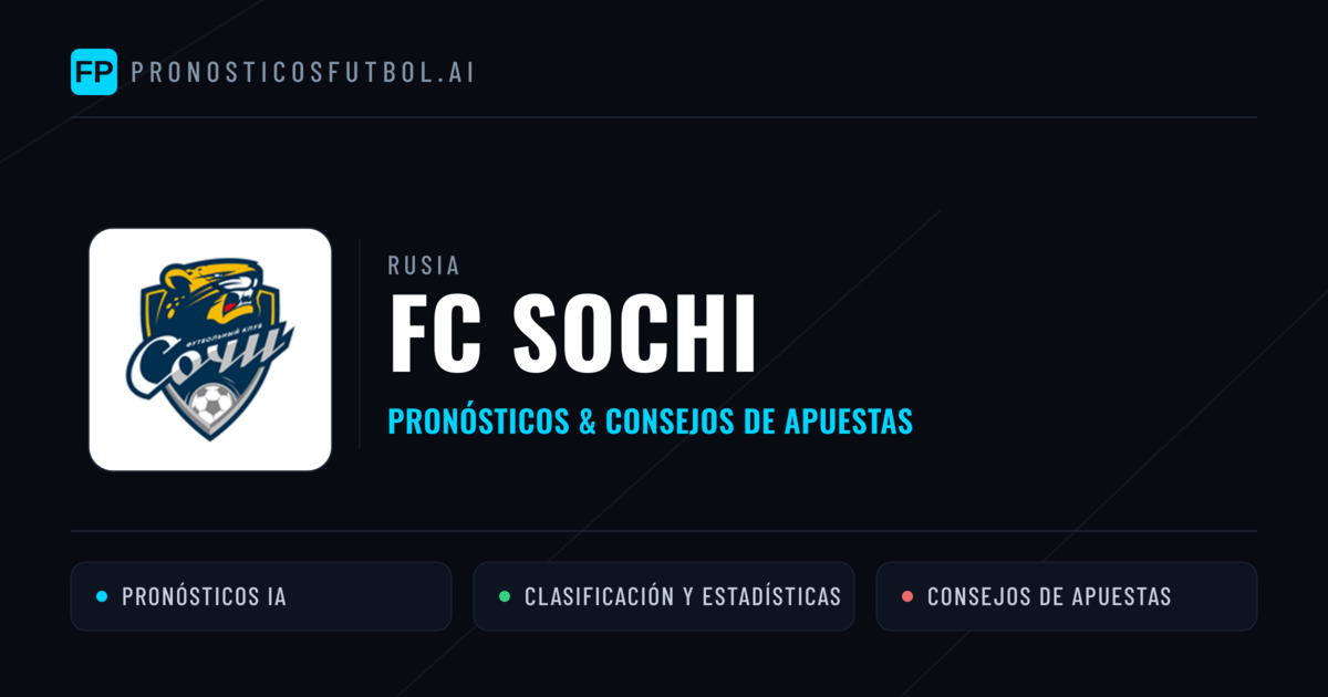 FC Sochi Pronósticos y estadísticas