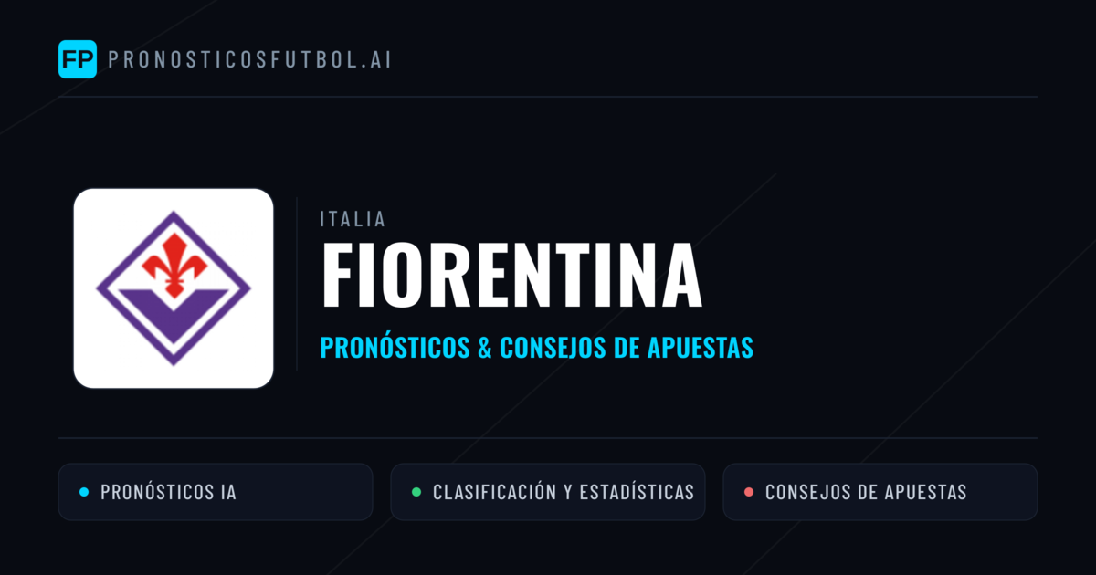 Fiorentina Pronósticos y estadísticas