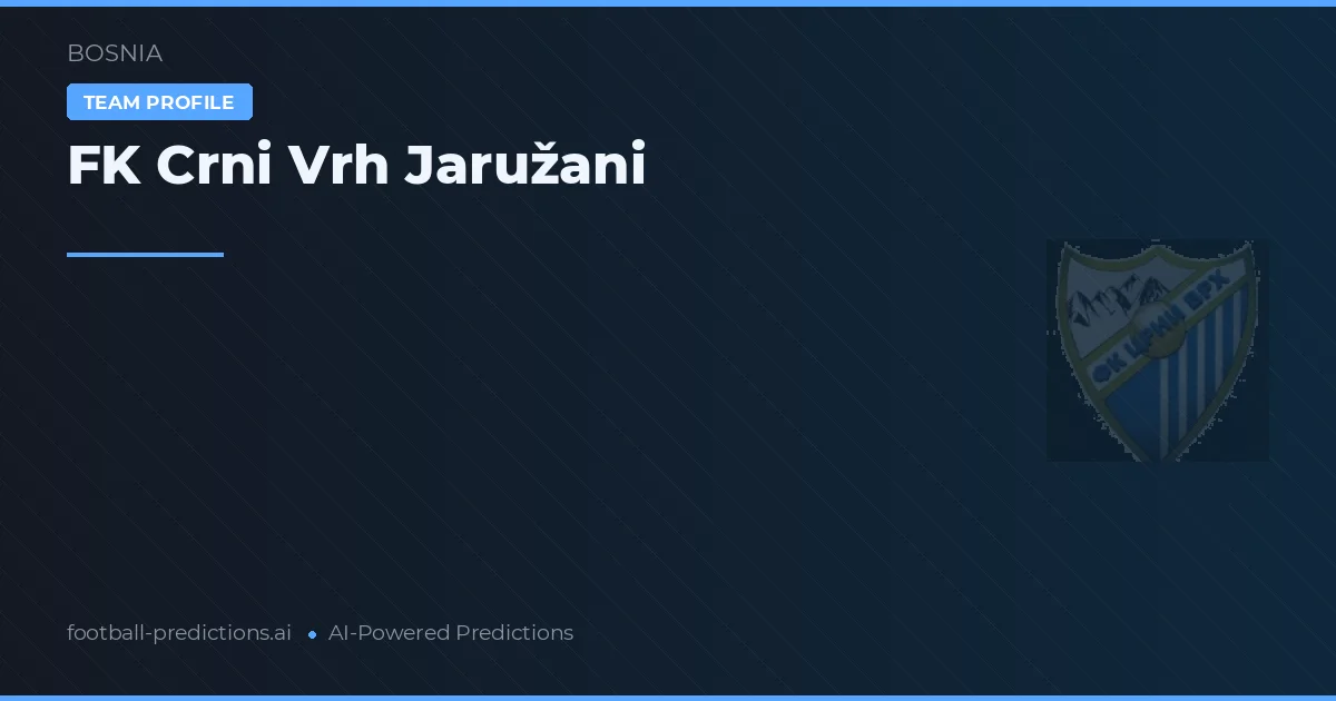 FK Crni Vrh Jaružani Pronósticos y estadísticas