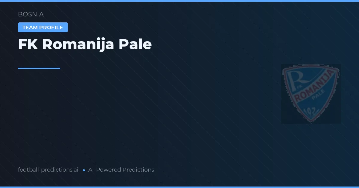 FK Romanija Pale Pronósticos y estadísticas