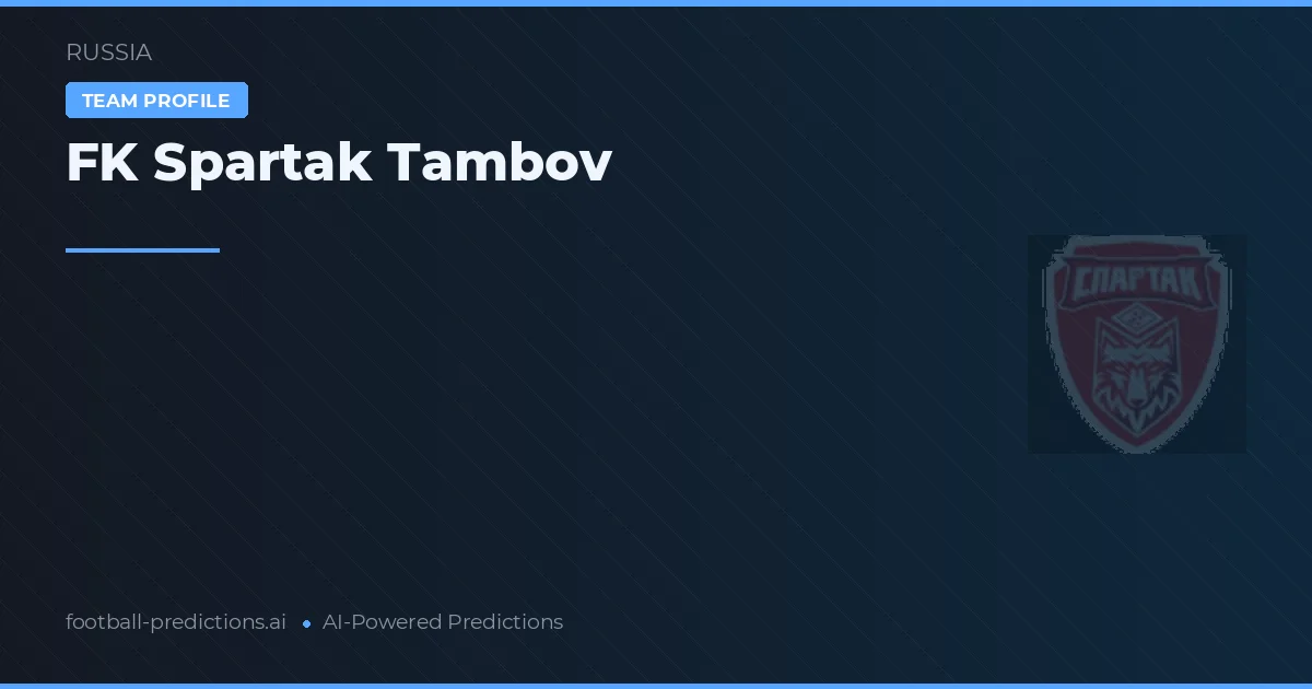 FK Spartak Tambov Pronósticos y estadísticas