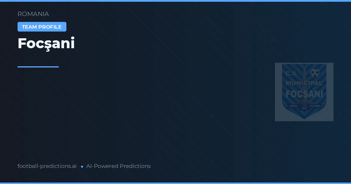 Focşani Pronósticos y estadísticas