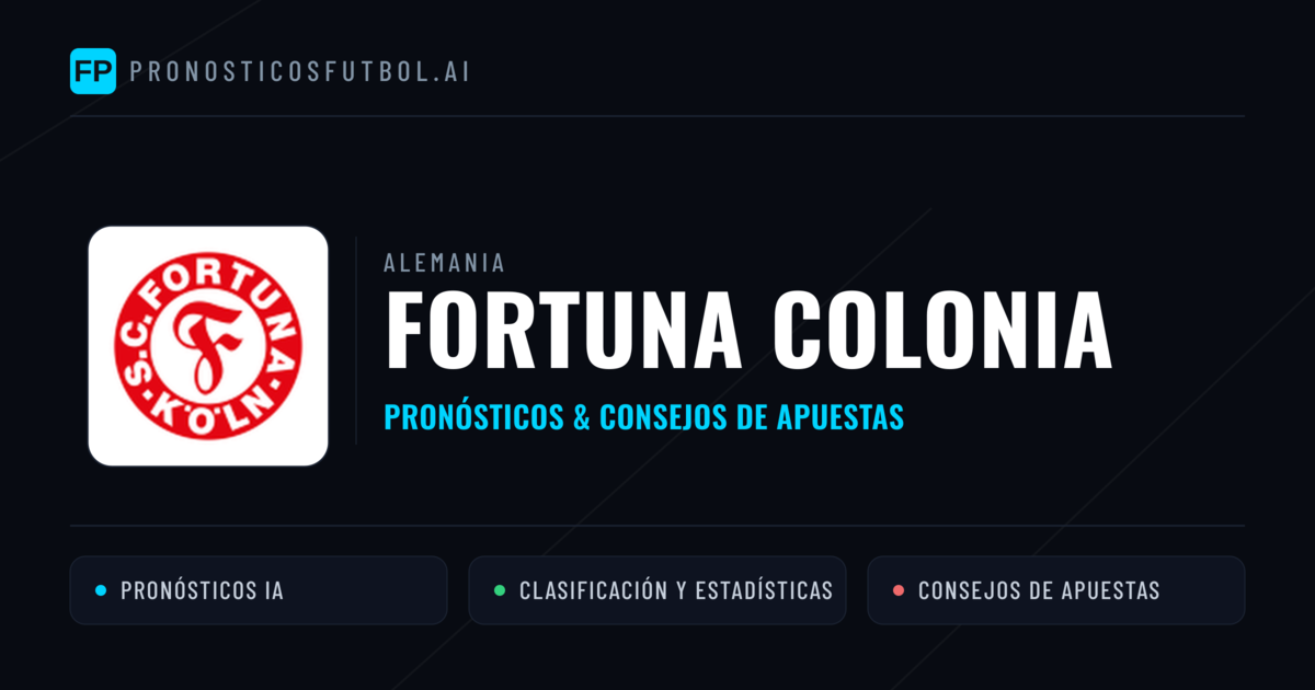 Fortuna Colonia Pronósticos y estadísticas