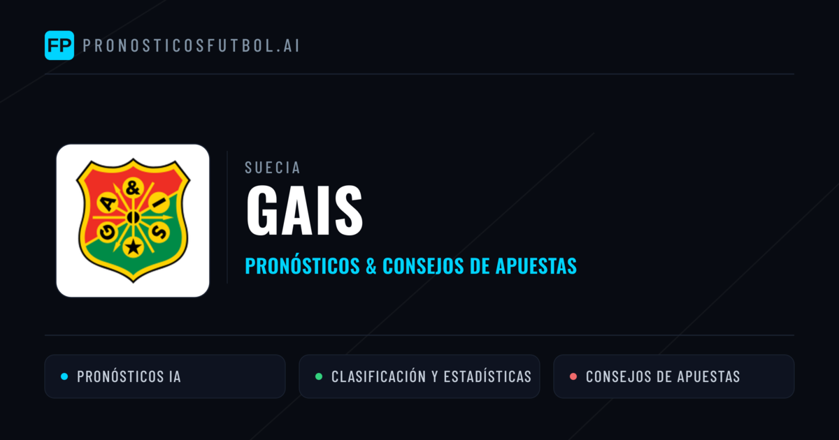 Gais Pronósticos y estadísticas