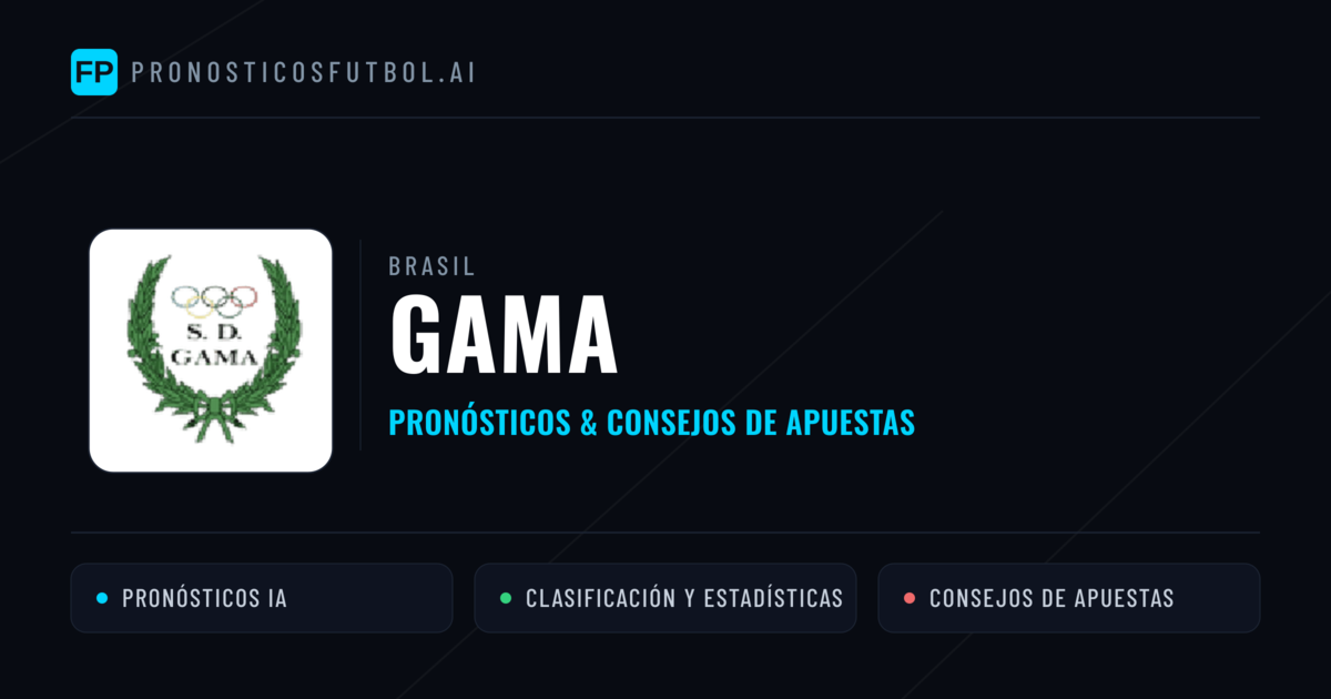 Gama Pronósticos y estadísticas
