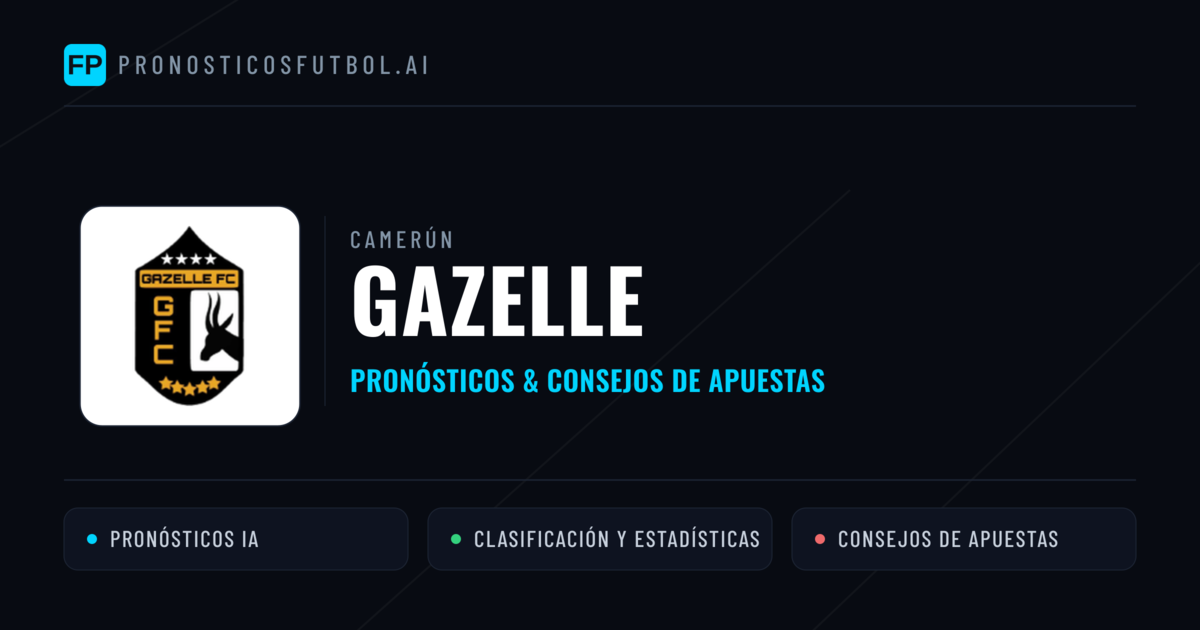 Gazelle Pronósticos y estadísticas