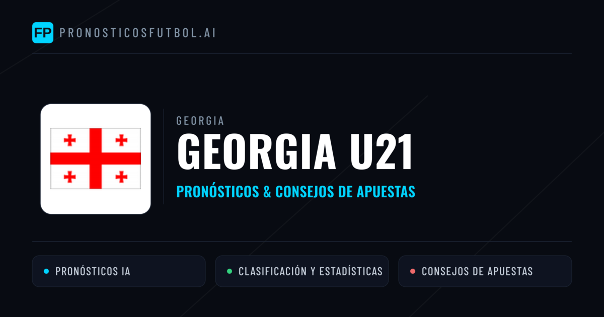 Georgia U21 Pronósticos y estadísticas