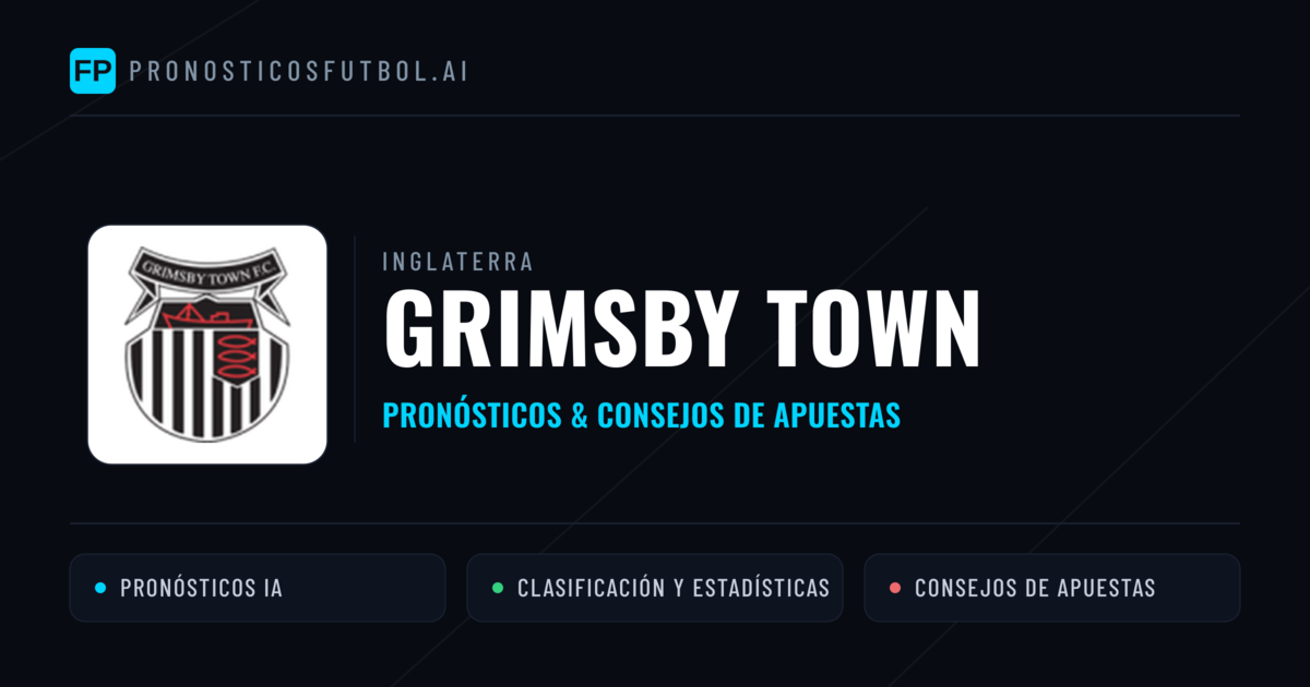 Grimsby Town Pronósticos y estadísticas