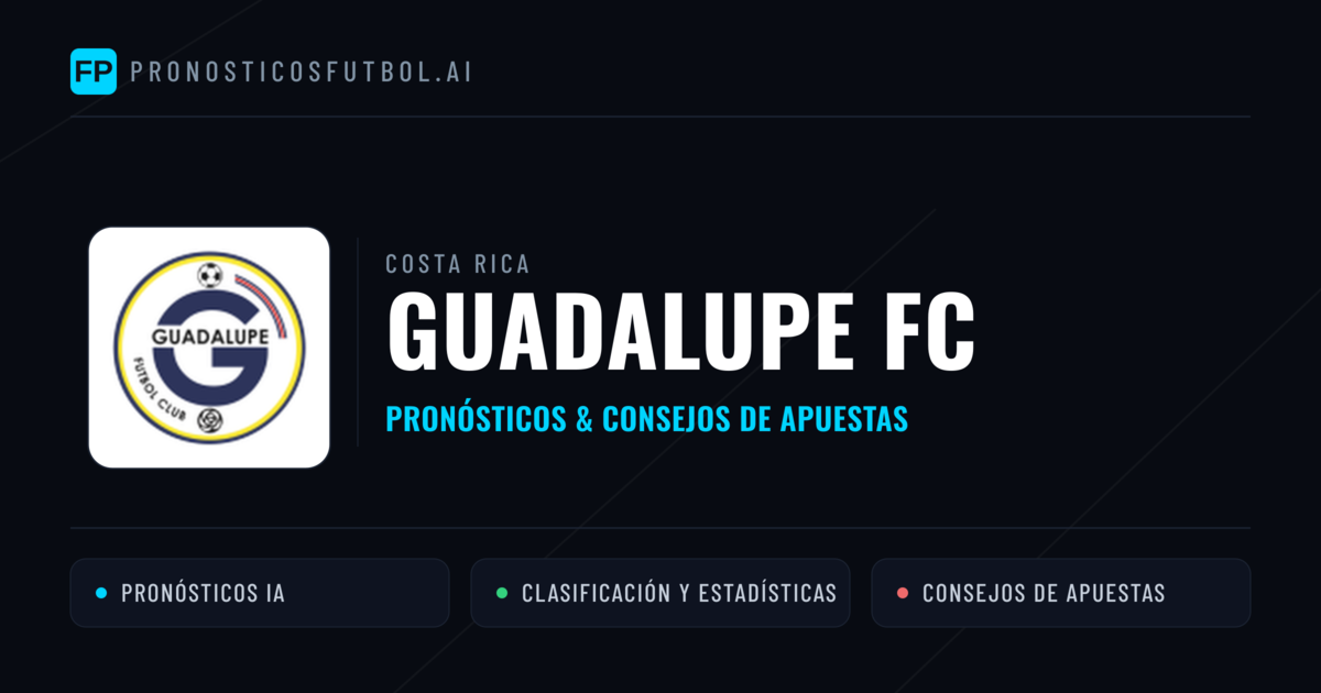 Guadalupe FC Pronósticos y estadísticas
