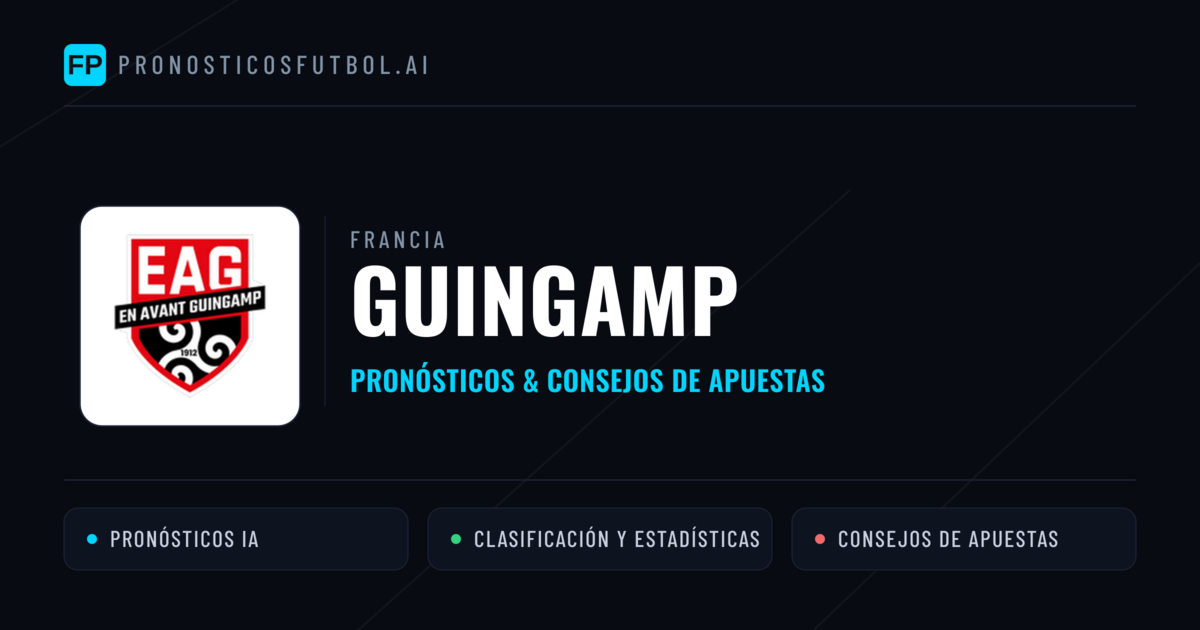 Guingamp Pronósticos y estadísticas