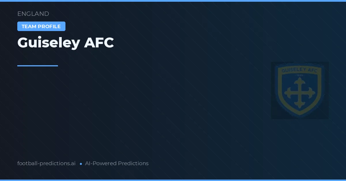 Guiseley AFC Pronósticos y estadísticas