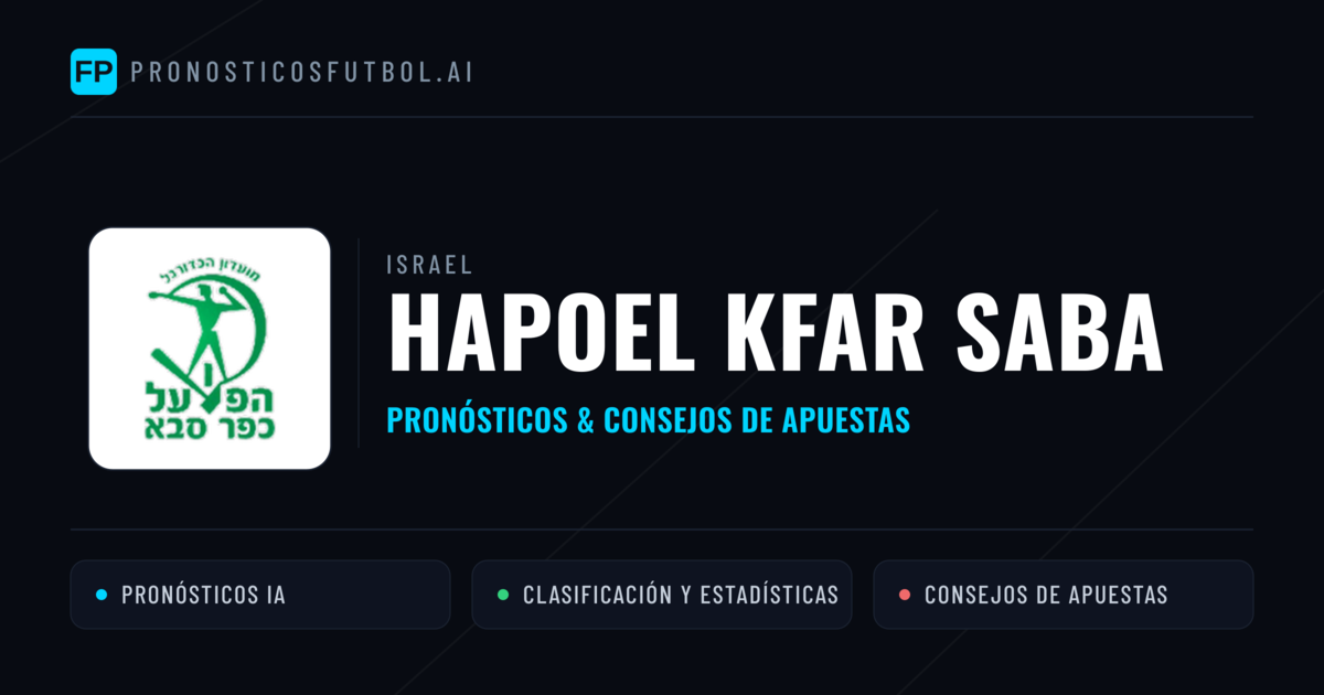 Hapoel Kfar Saba Pronósticos y estadísticas