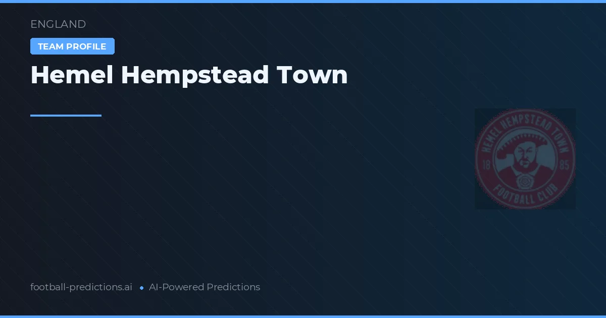 Hemel Hempstead Town Pronósticos y estadísticas