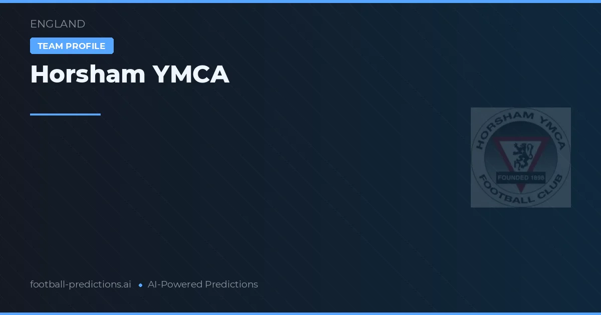 Horsham YMCA Pronósticos y estadísticas