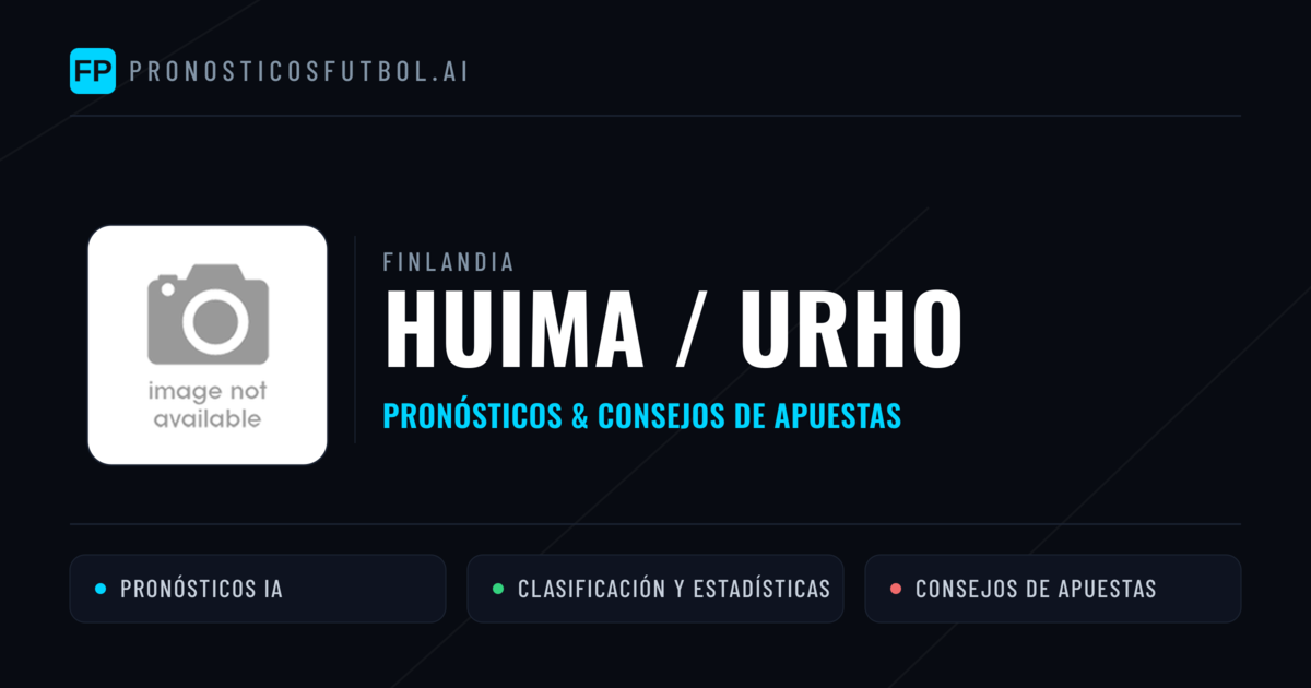 Huima / Urho Pronósticos y estadísticas