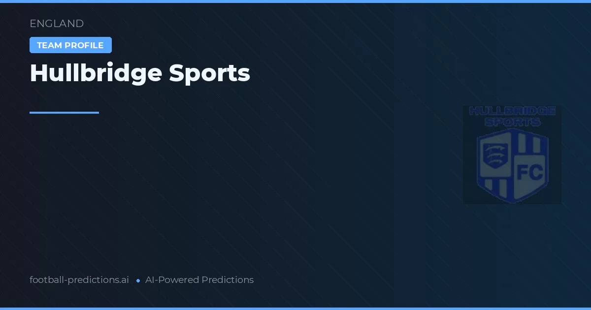 Hullbridge Sports Pronósticos y estadísticas