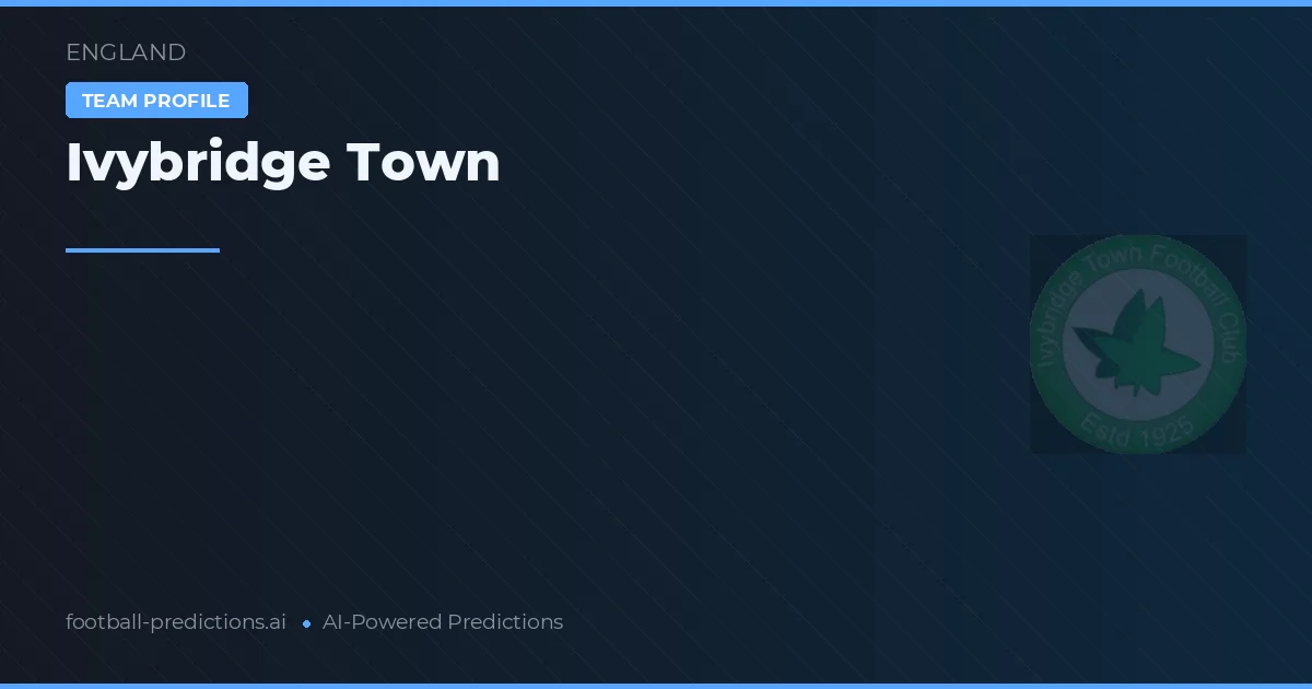 Ivybridge Town Pronósticos y estadísticas