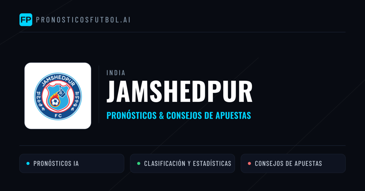 Jamshedpur Pronósticos y estadísticas