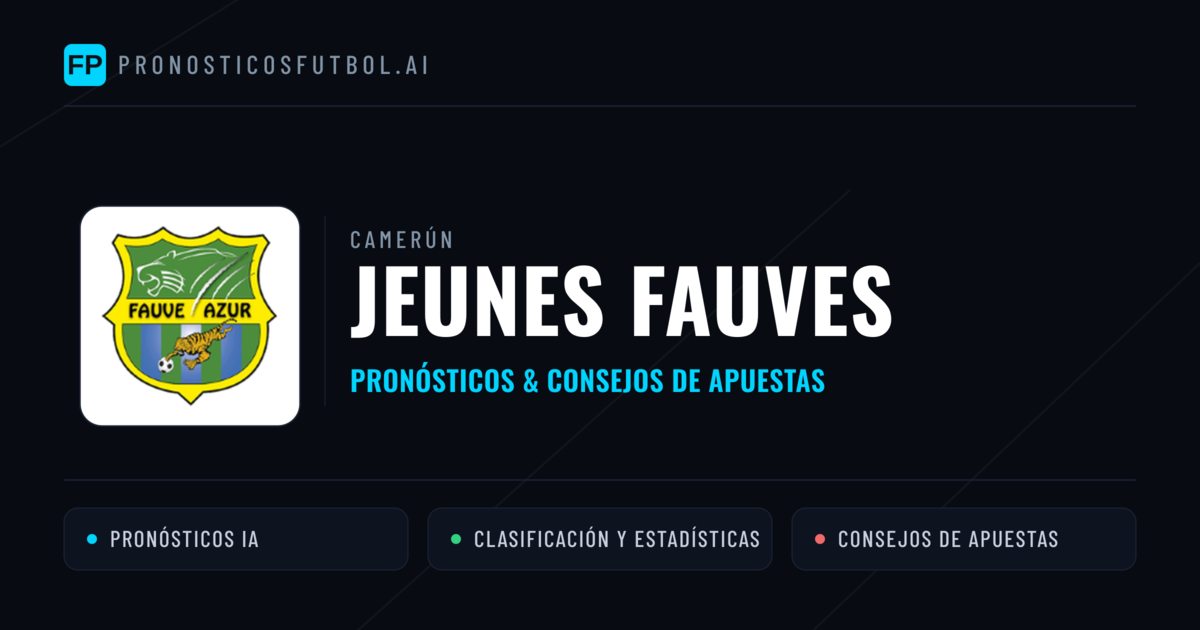 Jeunes Fauves Pronósticos y estadísticas