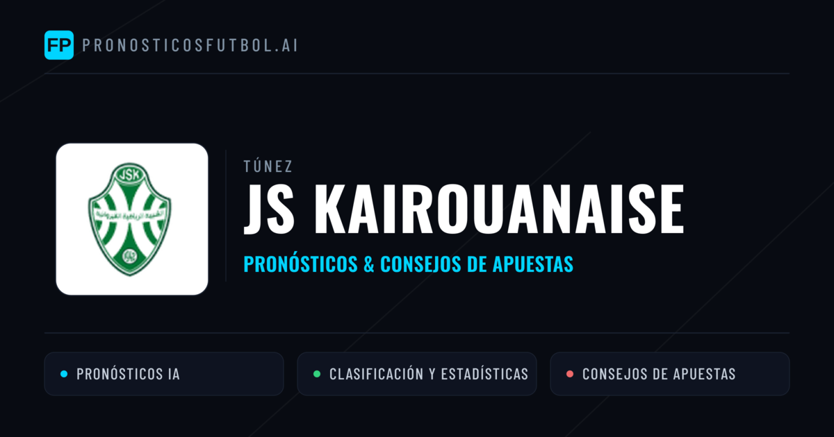 JS Kairouanaise Pronósticos y estadísticas