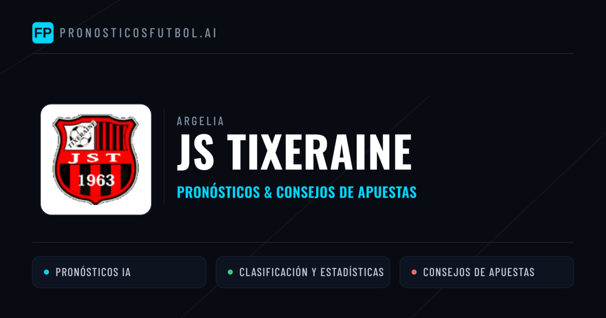 JS Tixeraine Pronósticos y estadísticas