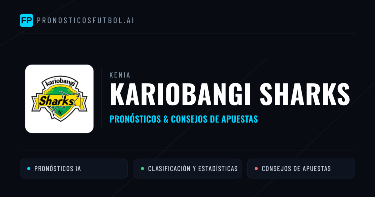 Kariobangi Sharks Pronósticos y estadísticas